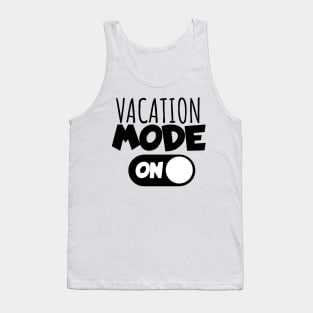 Vacaton mode on Tank Top